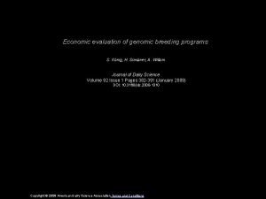 Economic evaluation of genomic breeding programs S Knig