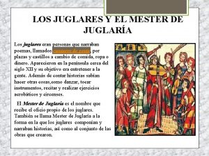 LOS JUGLARES Y EL MESTER DE JUGLARA Los