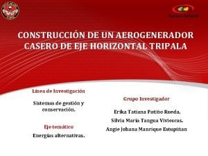 CONSTRUCCIN DE UN AEROGENERADOR CASERO DE EJE HORIZONTAL