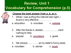 Review Unit 1 Vocabulary for Comprehension p 5