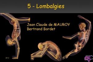 5 Lombalgies Jean Claude de MAUROY Bertrand Bordet