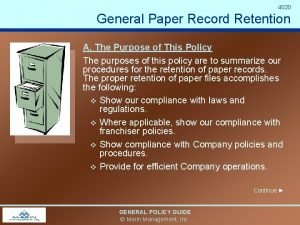 4020 General Paper Record Retention A The Purpose
