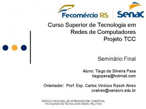 Curso Superior de Tecnologia em Redes de Computadores