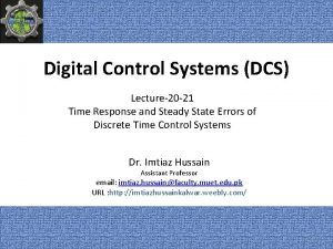 Digital Control Systems DCS Lecture20 21 Time Response