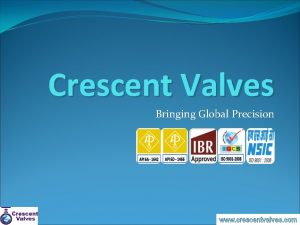 Crescent valves international private limited