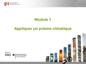 Module 1 Appliquer un prisme climatique Seite Adresse