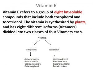 Functions of vitamin e