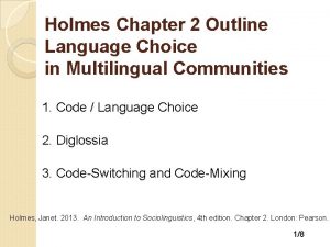 Language choice in multilingual communities ppt