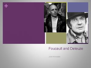 Foucault and Deleuze John Winslade On giving a