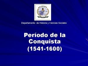 Departamento de Historia y Ciencias Sociales Perodo de