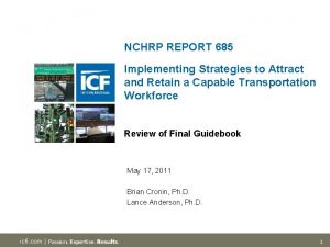 NCHRP REPORT 685 Implementing Strategies to Attract and