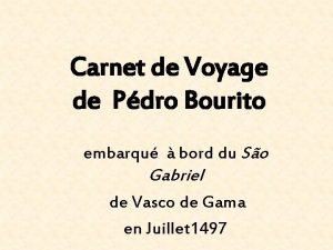 Carnet de Voyage de Pdro Bourito embarqu bord
