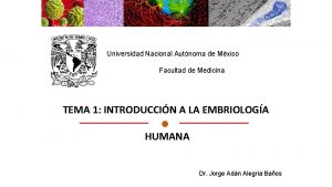 Universidad Nacional Autnoma de Mxico Facultad de Medicina