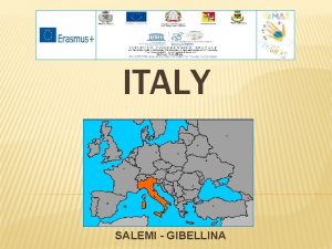 ITALY SALEMI GIBELLINA Italy a parliamentary republic is