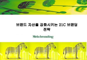 21 C Copyright 2002 Meta branding Inc 1