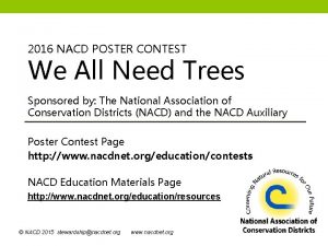 2016 NACD POSTER CONTEST We All Need Trees