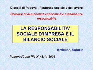 Diocesi di Padova Pastorale sociale e del lavoro