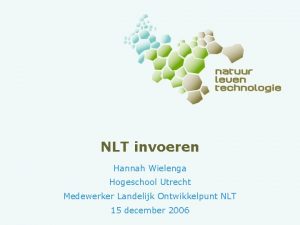 NLT invoeren Hannah Wielenga Hogeschool Utrecht Medewerker Landelijk