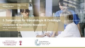 5 Symposium fr Hmatologie Onkologie Leukmien myeloische Neoplasien