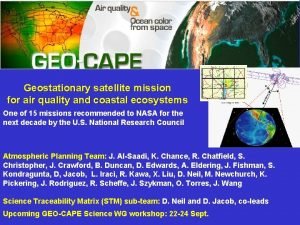 Geostationary satellite mission for air quality and coastal