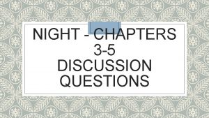 Night chapter 3 discussion questions and answers Night chapter 3 discussion questions and answers