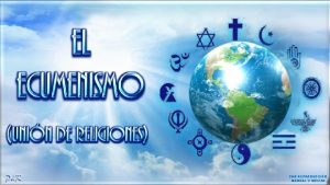 CON REPRODUCCIN MANUAL Y MSICA El ecumenismo originalmente