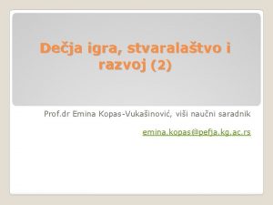 Deja igra stvaralatvo i razvoj 2 Prof dr