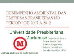 DESEMPENHO AMBIENTAL DAS EMPRESAS BRASILEIRAS NO PERODO DE