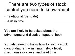 Traditional stock control