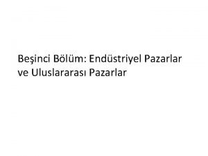 Endüstriyel alımları etkileyen faktörler