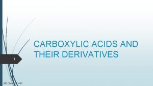 1 340 Chem 1 st 1439 CARBOXYLIC ACIDS