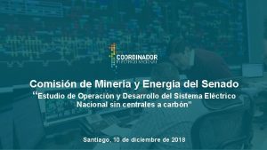 Comisin de Minera y Energa del Senado Estudio