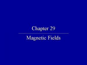 Magnetic fields quick
