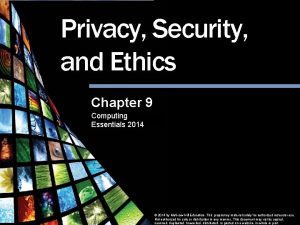 Chapter 9 privacy security and ethics