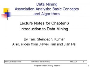 Data Mining Association Analysis Basic Concepts and Algorithms