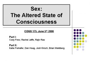 Sex altered state of consciousness