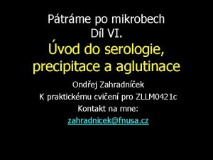 Ptrme po mikrobech Dl VI vod do serologie