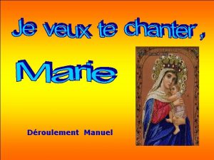 Je veux te chanter marie