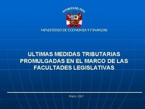 MINISTERIO DE ECONOMIA Y FINANZAS ULTIMAS MEDIDAS TRIBUTARIAS