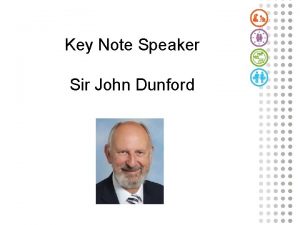 Key Note Speaker Sir John Dunford Raising achievement