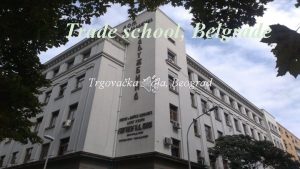 Trade school Belgrade Trgovaka kola Beograd How It