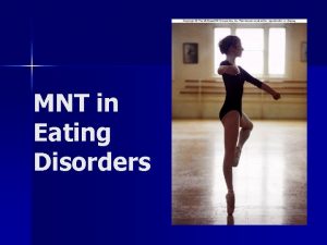Mnt for eating disorders
