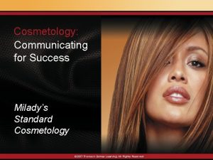 Cosmetology Communicating for Success Miladys Standard Cosmetology 2007