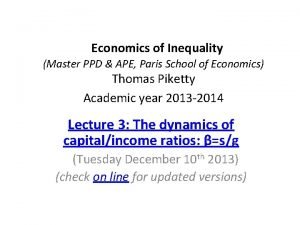 Economics of Inequality Master PPD APE Paris School