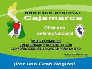 VOLUNTARIADO EN EMERGENCIAS Y REHABILITACIN CONFORMACIN DE BRIGADAS