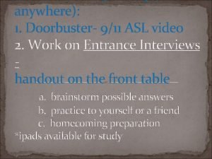 anywhere 1 Doorbuster 911 ASL video 2 Work