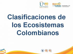 Clasificación de los ecosistemas colombianos