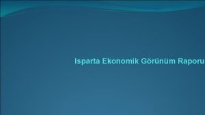 Isparta Ekonomik Grnm Raporu Hazrlayanlar Prof Dr Bekir