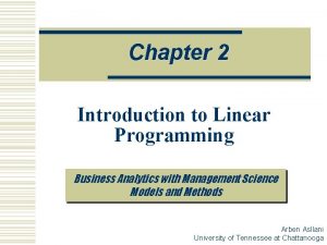 Chapter 2 Introduction to Linear Programming Business Analytics