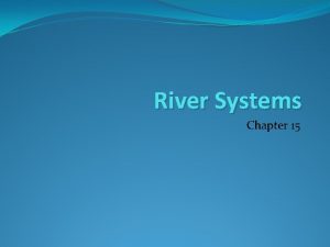 Chapter 15 river systems answers